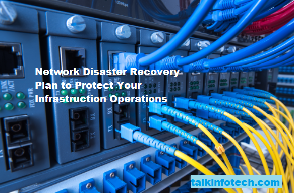 Network disaster recovery plan 