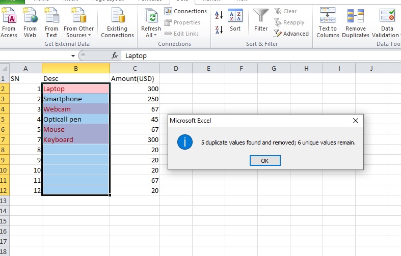 So that is how to find duplicates in excel and remove with